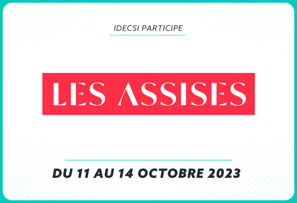 IDECSI participe aux Assises de la cybersécurité du 11 au 14 octobre 2023