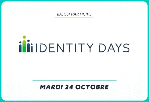 IDECSI participe à Identity Days le 24 octobre 2023