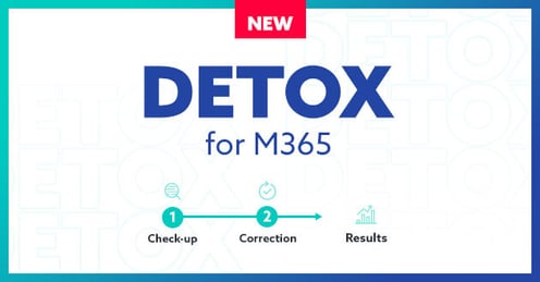 DETOX for Microsoft 365