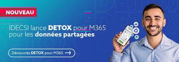 IDECSI lance DETOX pour M365 pour les données partagées