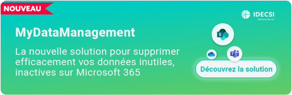 MyDataManagement : la nouvelle solution pour supprimer efficacement vos données inutiles, inactives sur M365